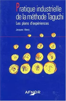 Couverture du produit · Pratique industrielle de la méthode Taguchi