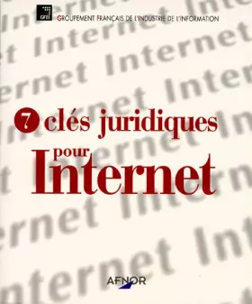 Couverture du produit · 7 cles juridiques pour internet