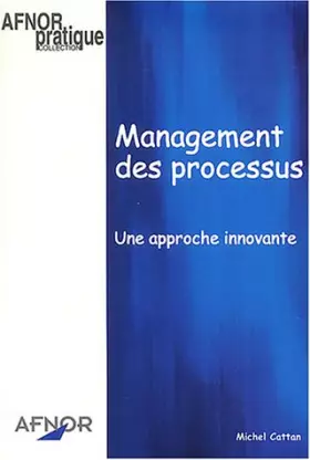Couverture du produit · Management des processus : Une approche innovante