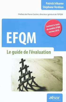 Couverture du produit · EFQM : Le guide de l'évaluation, contient le texte du modèle EFQM version 2010