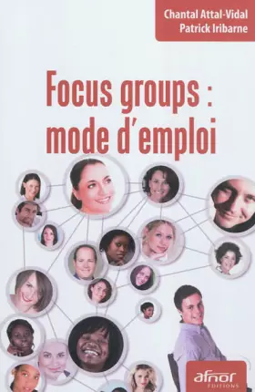 Couverture du produit · Focus groups : mode d'emploi