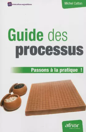 Couverture du produit · Guide des processus : Passons à la pratique !