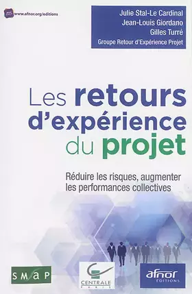 Couverture du produit · Les retours d'expériences du projet : Réduire les risques, augmenter les performances collectives