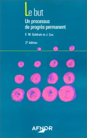 Couverture du produit · LE BUT. Un processus de progrès permanent, 2ème édition