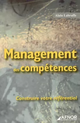 Couverture du produit · Management des compétences : Construire votre référentiel