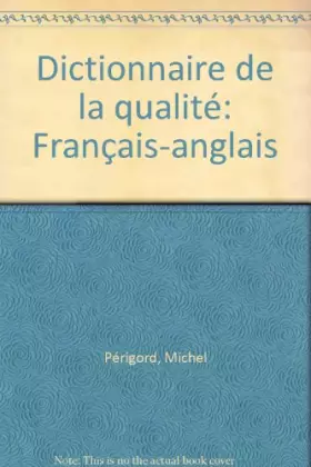 Couverture du produit · Dictionnaire de la qualité