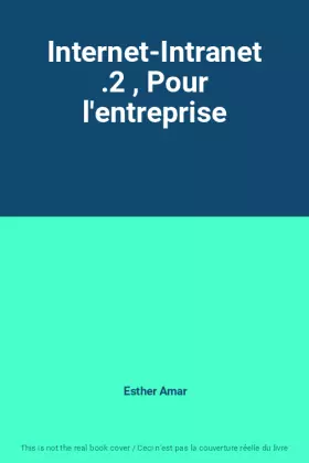 Couverture du produit · Internet-Intranet .2 , Pour l'entreprise
