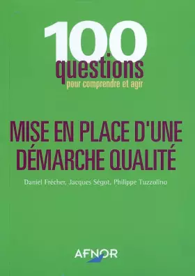 Couverture du produit · MISE EN PLACE D'UNE DEMARCHE QUALITE