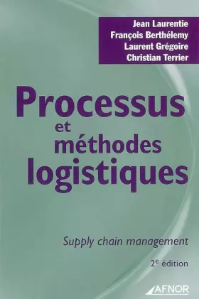 Couverture du produit · Processus et méthodes logistiques : Supply chain management