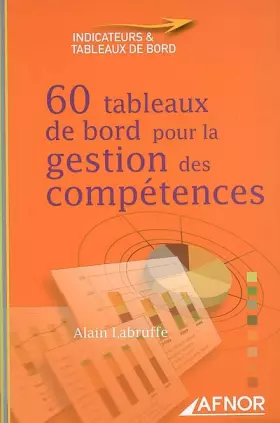Couverture du produit · 60 tableaux de bord : Pour la gestion des compétences