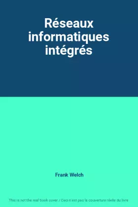 Couverture du produit · Réseaux informatiques intégrés