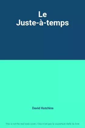 Couverture du produit · Le Juste-à-temps