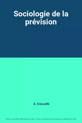 Couverture du produit · Sociologie de la prévision