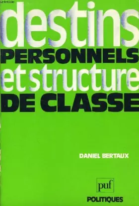 Couverture du produit · Destins personnels et structure de classe