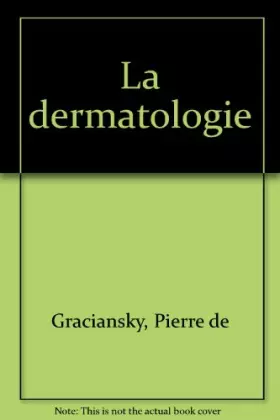 Couverture du produit · La dermatologie
