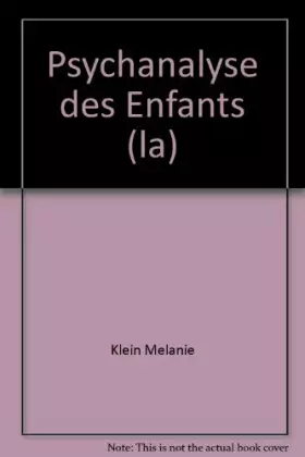 Couverture du produit · Psychanalyse des Enfants (la)