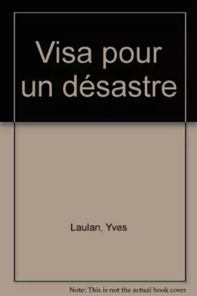 Couverture du produit · Visa pour un désastre