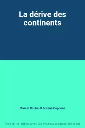 Couverture du produit · La dérive des continents