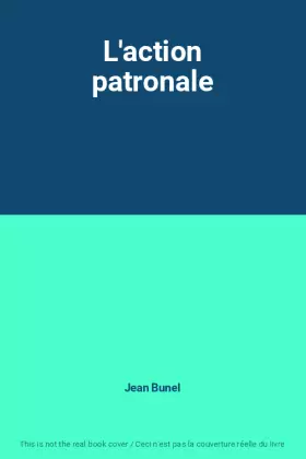 Couverture du produit · L'action patronale