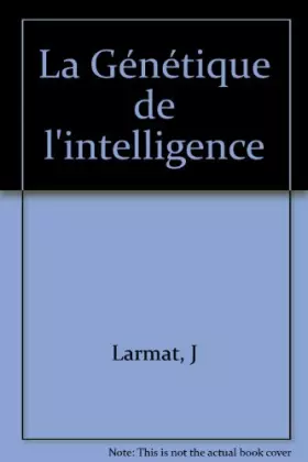 Couverture du produit · La Génétique de l'intelligence