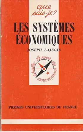 Couverture du produit · Les Systèmes économiques (Que sais-je)