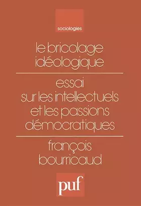 Couverture du produit · Le bricolage idéologique