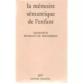 Couverture du produit · La Mémoire sémantique de l'enfant