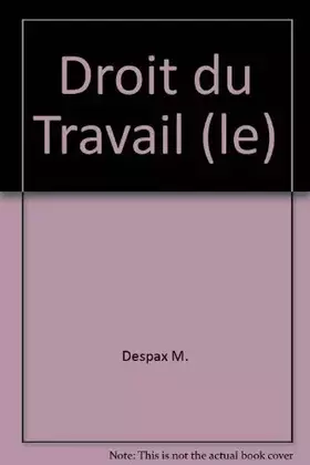 Couverture du produit · Droit du Travail (le)