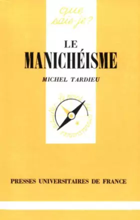 Couverture du produit · Le Manichéisme
