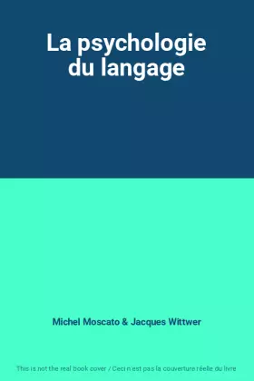 Couverture du produit · La psychologie du langage