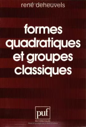 Couverture du produit · Formes quadratiques et groupes classiques