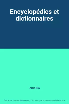 Couverture du produit · Encyclopédies et dictionnaires