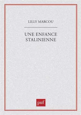 Couverture du produit · Une enfance stalinienne