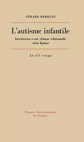 Couverture du produit · L'autisme infantile