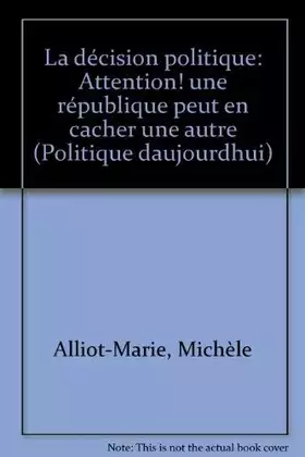 Couverture du produit · La décision politique