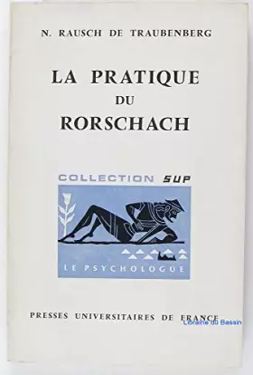 Couverture du produit · LA PRATIQUE DU RORSCHACH