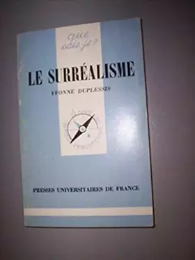 Couverture du produit · Le Surréalisme (Que sais-je)
