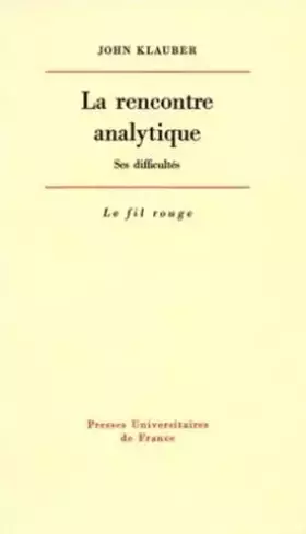 Couverture du produit · La Rencontre analytique: Ses difficultés