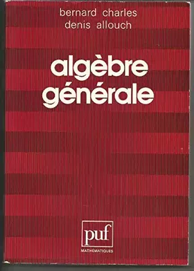 Couverture du produit · Algèbre générale