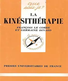 Couverture du produit · La Kinésithérapie