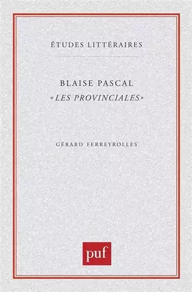 Couverture du produit · Blaise Pascal, Les Provinciales