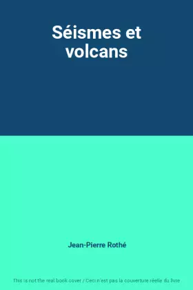 Couverture du produit · Séismes et volcans