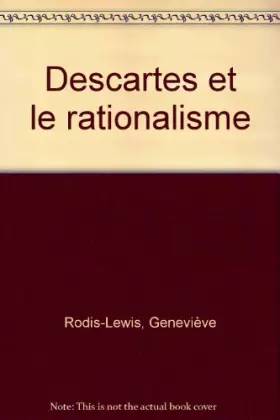 Couverture du produit · Descartes et le rationalisme