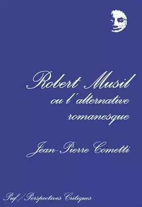 Couverture du produit · Robert Musil ou l'alternative romanesque