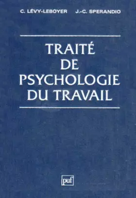 Couverture du produit · Traité de psychologie du travail