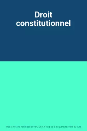 Couverture du produit · Droit constitutionnel