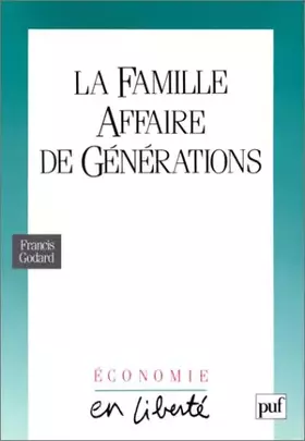 Couverture du produit · La Famille : Affaire de générations