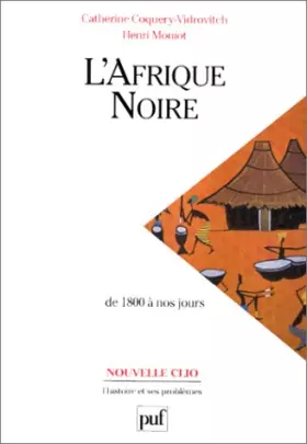 Couverture du produit · L'Afrique noire de 1800 à nos jours, 4e édition