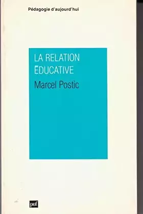 Couverture du produit · La Relation éducative