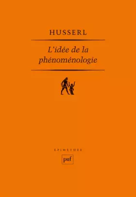 Couverture du produit · L'idée de la phénoménologie: Cinq leçons